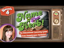 Name That Herb - Episode 4 | Educational Guessing Game