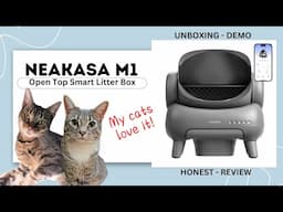 NEAKASA M1 || Self-Cleaning Litter Box || Unboxing - Setup - Review ||