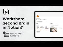 Notion Masterclass: Create a Second Brain! | Your all-in-one Knowledge Base