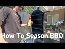 How To Season A Smoker BBQ