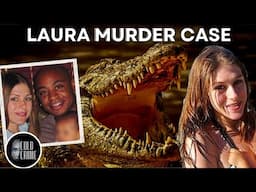 जब मगरमच्छ ने पकड़वाया खूनी : Laura Ackerson Murder Case @ColdCrime #crimestory