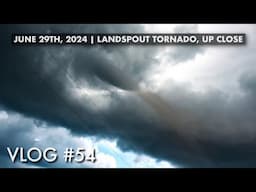 Driving Up To A Tornado, On A Zero-Percent Tornado Risk Day | June 29th, 2024