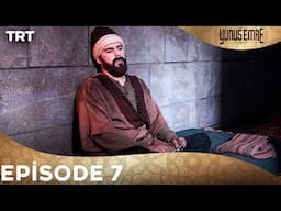 Yunus Emre Urdu Episode 7