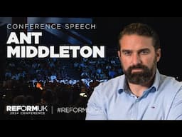 Ant Middleton Full Speech | Reform UK 2024 National Conference