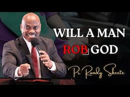 Will a Man rob God || Eld. Randy Skeete