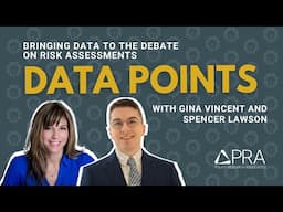 Data Points: Bringing Data to the Debate on Risk Assessments