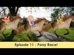 Character Alphabet Elimination - Season P, Episode 11 - Pony Race!