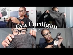 day 7 | i finished knitting the body ribbing of the eva cardigan + started the sleeve | daily vlog