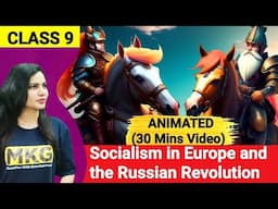 Class 9 history chapter 2 - Socialism in Europe and the Russian Revolution| history