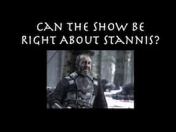 Live From DC: Can the Show Be Right About Stannis