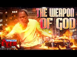 To Bring Down The Establishment They Need THE WEAPON OF GOD | Full CHRISTIAN Movie HD