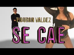 Tiburon Valdez - Se Cae