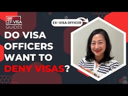 Do Visa Officers Want to Deny Visas?