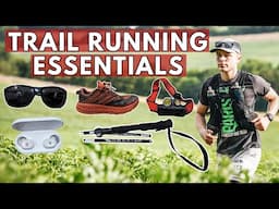 13 Trail Running Essentials: Must Have Gear And Accessories