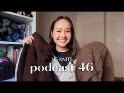 podcast 46 | some almost-finished sweaters, halloween socks, sundown shawl, new projects