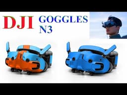 New DJI GOGGLES N3 - Leaked CHEAP PRICE RELEASE DATE & Revealed