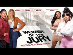 Women Of The Jury | His Fate Is In Their Hands | Full, Free Movie | Drew Sidora, Blac Chyna