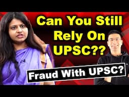 Fraud with UPSC? | Can You Still Rely on UPSC? | Puja Khedkar Controversy