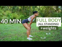 40 MIN All Standing Full Body Workout