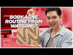 Best BODY ACNE Routine from WATSONS? Chest, Back, Butt Areas! (Filipino) | Jan Angelo