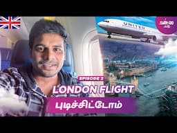 லண்டன் Flight ஏறியாச்சு✈️| Journals of Britain | Episode 2