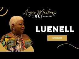 Angie Martinez IRL | Luenell