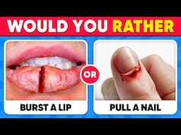 Would You Rather...? 100 Hardest Choices Ever! ⚠️ 😱 EXTREME Edition