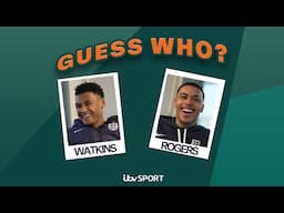 BIGGEST bum in the league? 🍑 | Ollie Watkins and Morgan Rogers Guess WHO❓🔎