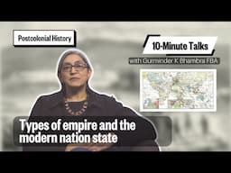 What are empires, nation states and colonialism?