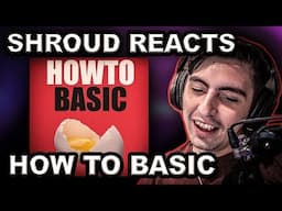 Shroud Reacts to HowToBasic