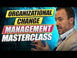 Top Change Management Expert Reveals Proven MasterClass Techniques