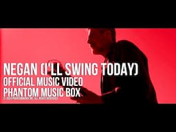 Negan (I'll Swing Today) - Official Music Video