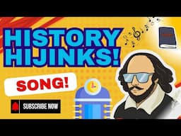 History Hijinks song! Do you know These Famous Historical Figures?