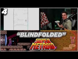 "Blindfolded" Super Metroid | #4