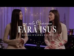 Nu este Crăciun fără Isus - @LauraBretanOfficial ft. @EsteraBretan