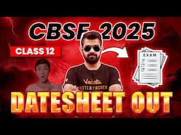 CBSE 2025 Date Sheet Out | Class 12 | Shimon Sir🔥