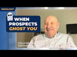 How to Close The Sale With Hard-to-Reach Prospects | Colly Graham Interview Highlight #3