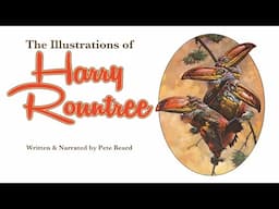 THE ILLUSTRATIONS OF HARRY ROUNTREE   HD