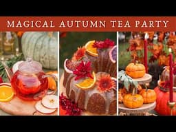 Enchanted Autumn Tea Party 🎃🕯️🍂 Whimsical Fantasy-Inspired Recipes & Decor Ideas for Fall Gatherings