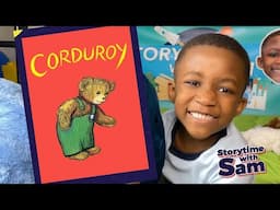 Storytime with Sam Ep. 6 - Corduroy by Don Freeman