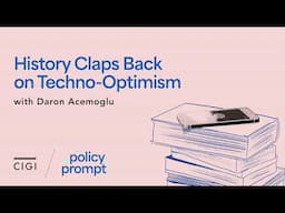 History Claps Back on Techno-Optimism, with Daron Acemoglu