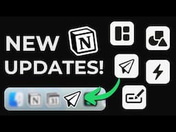 Notion Just Got 10x Better! (6 NEW Updates Explained)