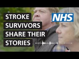 Stroke survivors share their stories | Act FAST | NHS