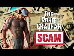 Rohit Chauhan EXPOSED: SHOCKING SCAMS REVEALED | The Fraud Files