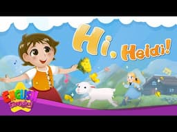 Hi, Hiedi! - Heidi - Fairy Tale Songs For Kids by English Singsing