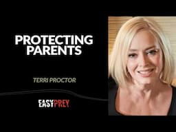 Protecting Parents with Terri Proctor