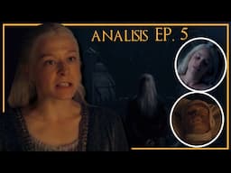 Análisis Ep.5 House of the Dragon ¡El Plan Secreto de Rhaenyra! Temp. 2