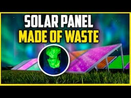 Genius Solar Panel from Waste Operates without Sunlight!