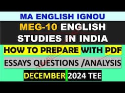 Meg 10 English Studies in India How to Prepare Dec 2024 Tee IGNOU MA ENGLISH ESSAY Questions PDF