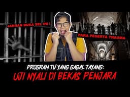 PROGRAM TV UJI NYALI YANG GAK JADI TAYANG - TC